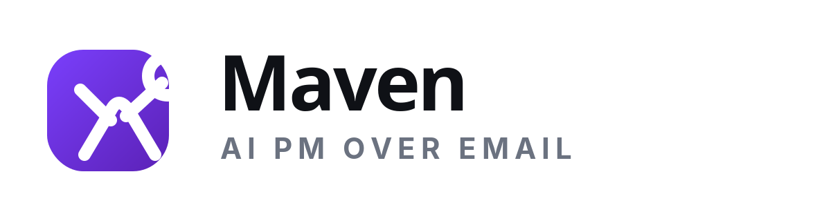 Maven — AI PM over email